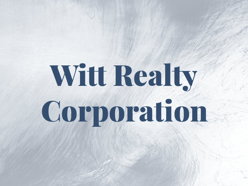 Witt Realty Corporation