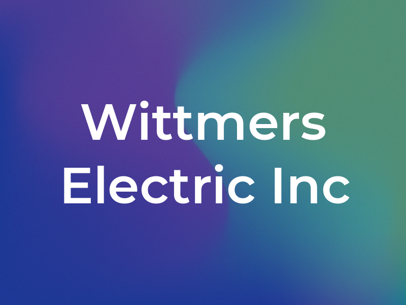 Wittmers Electric Inc