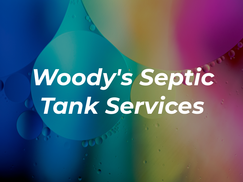 Woody's Septic Tank Services