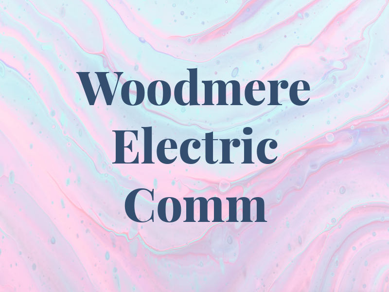 Woodmere Electric & Comm Inc