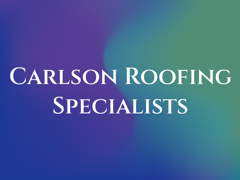 Wr Carlson Roofing Specialists Inc