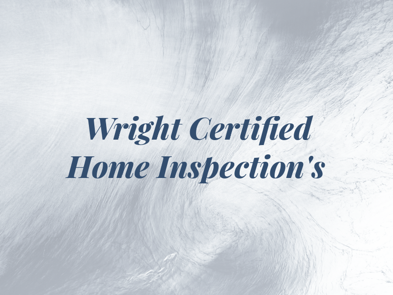 Wright Certified Home Inspection's