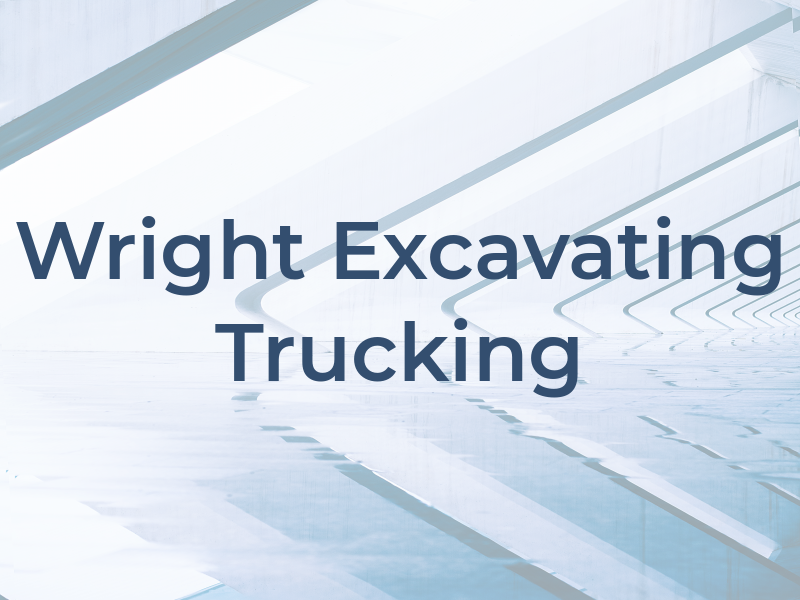 Wright Excavating & Trucking
