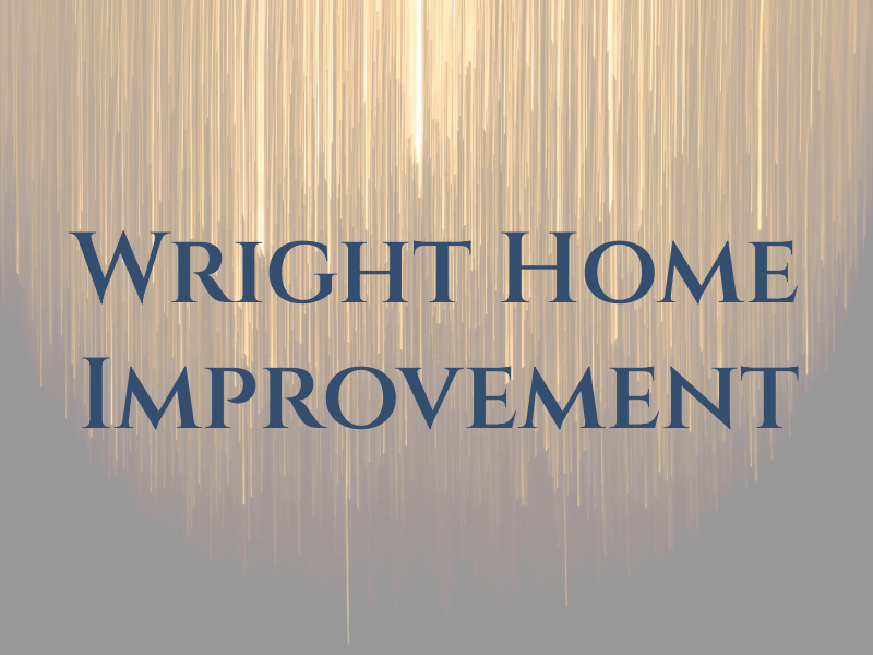 Wright Way Home Improvement Co