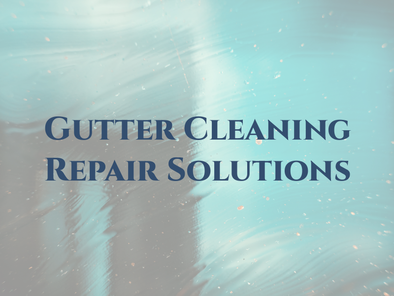 Y & O Gutter Cleaning & Repair Solutions