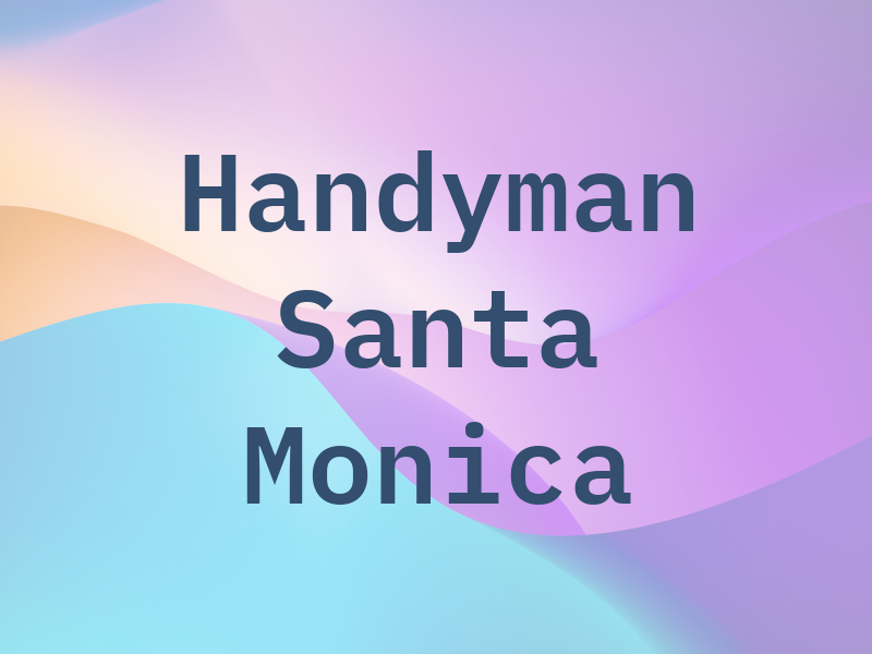 Y & P Handyman Santa Monica