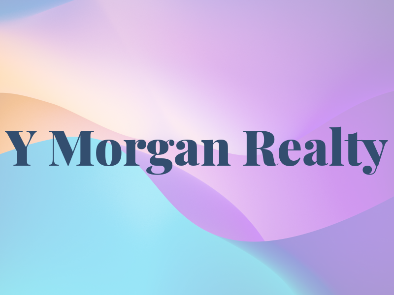 Y Morgan Realty
