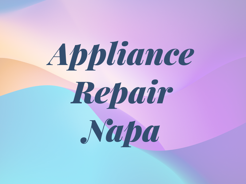 Yes Appliance Repair Napa