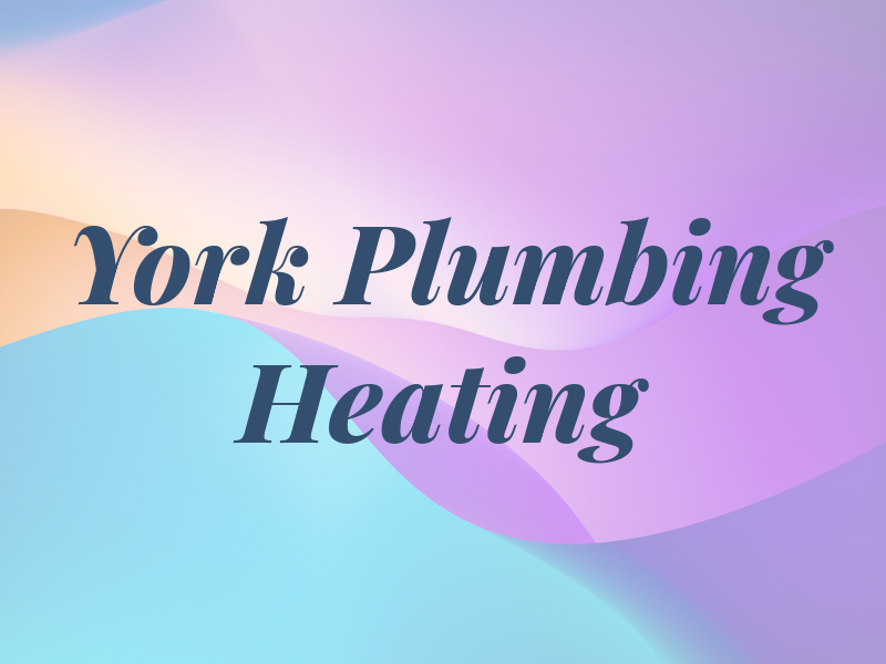 York Plumbing and Heating