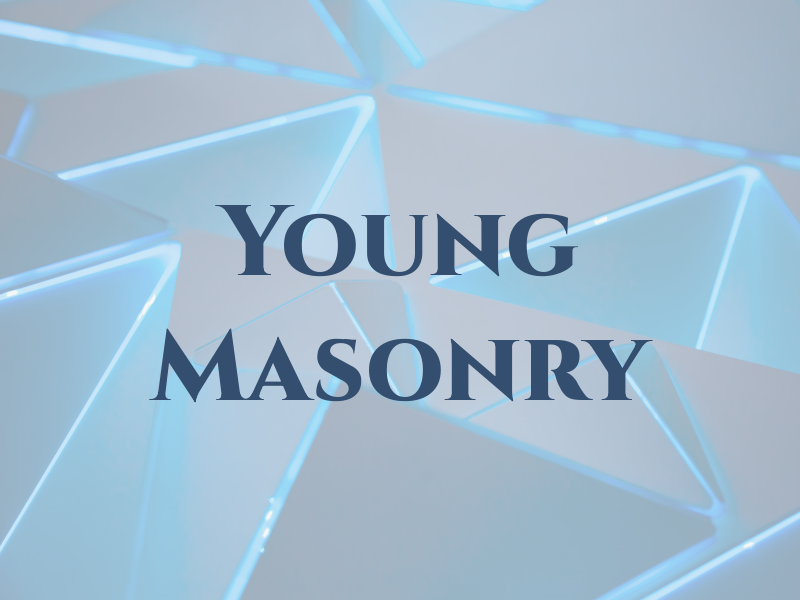 Young Masonry