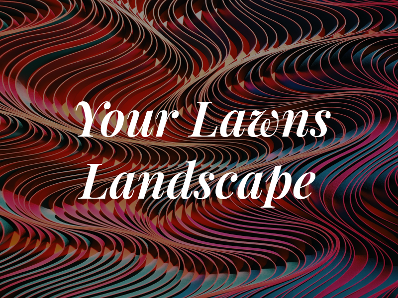 Your Day Off Lawns & Landscape