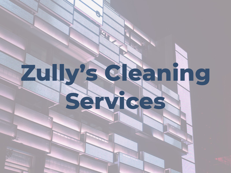 Zully's Cleaning Services LLC