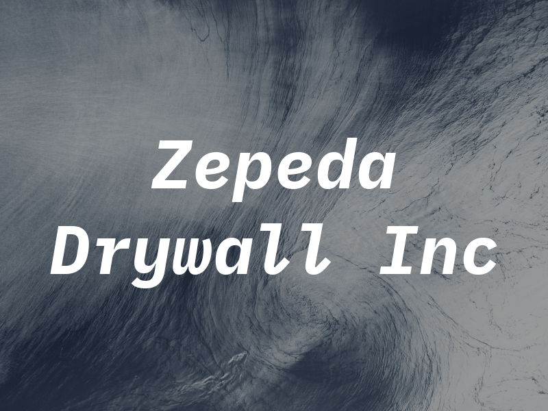 Zepeda Drywall Inc