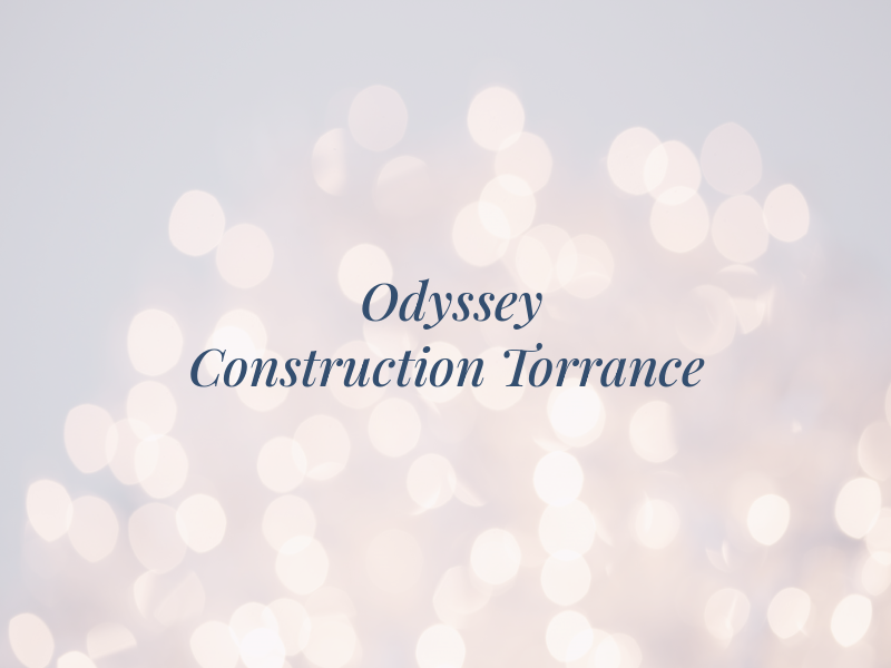 ️️️️️ Odyssey Construction Torrance