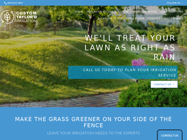 Custom Taylor'd Irrigation