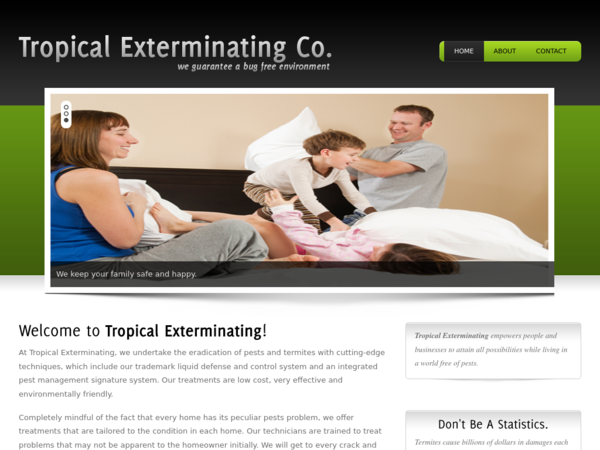 A Tropical Exterminating Co